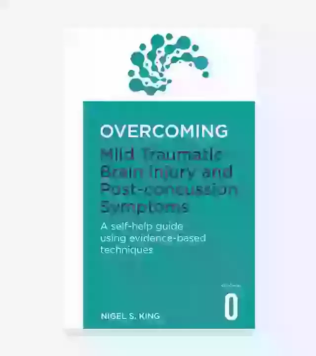 Overcoming Mild Traumatic Brain Injury And Post-Concussion Symptoms  
